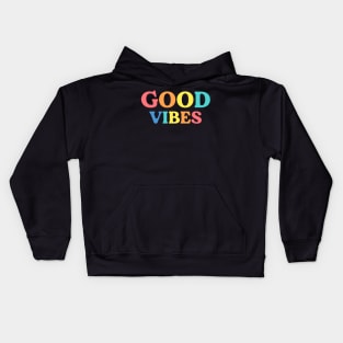 Good vibes - Rainbow Kids Hoodie